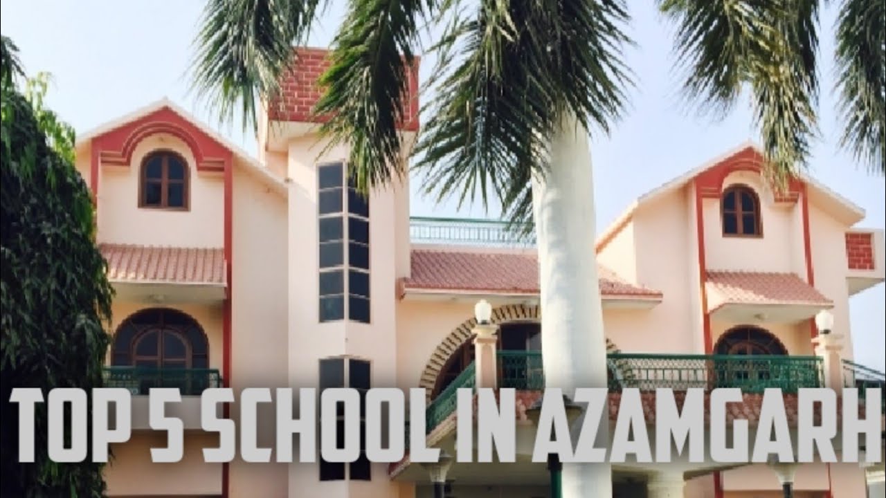 Top 5 School in azamgarh
