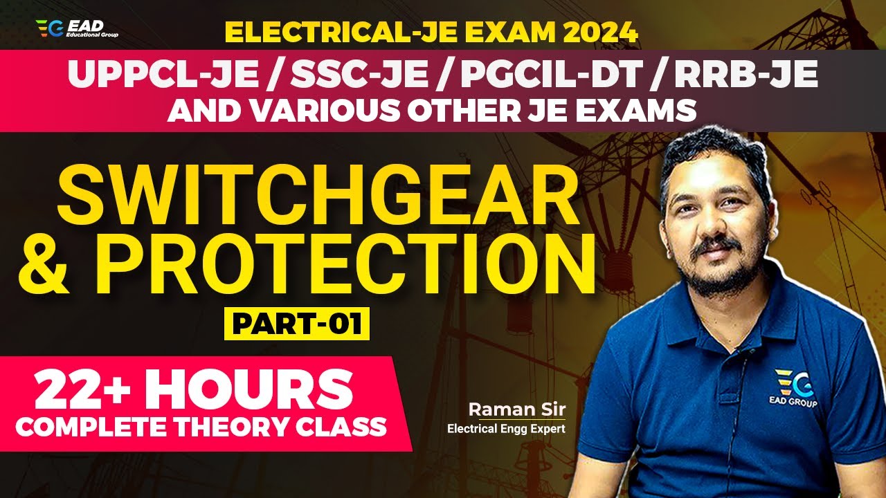 Switchgear & Protection Part-01| Electrical Engg. Theory classes by Raman sir | EAD Online Classes