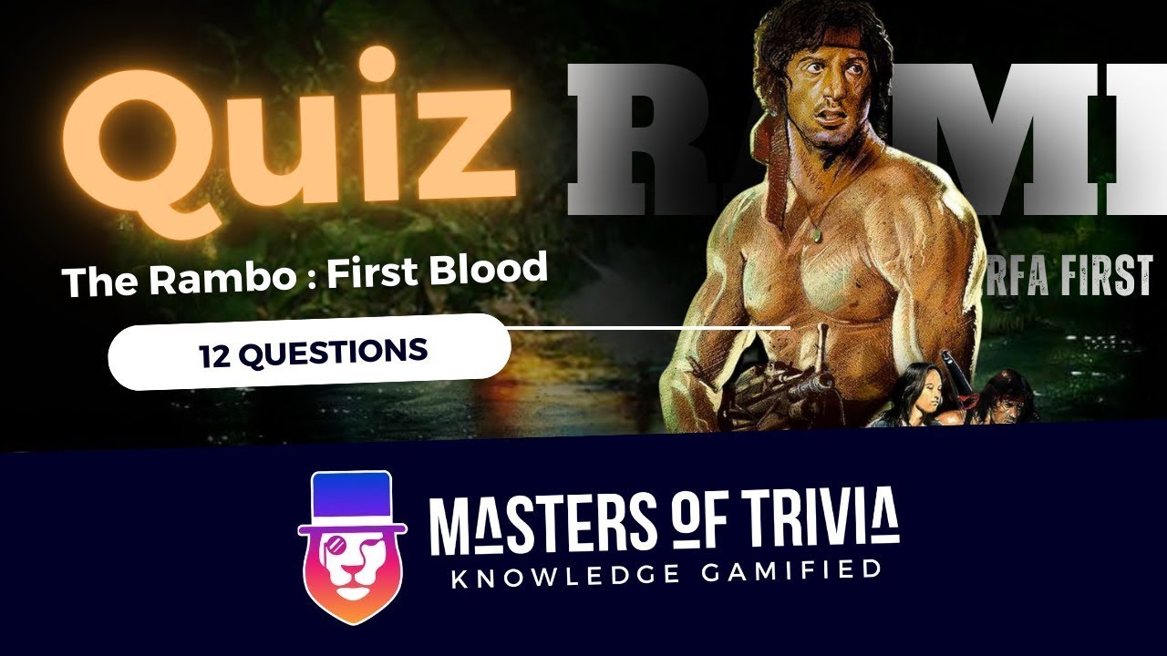 First Blood (1982) Quiz &mdash; 12 Questions | Masters of Trivia