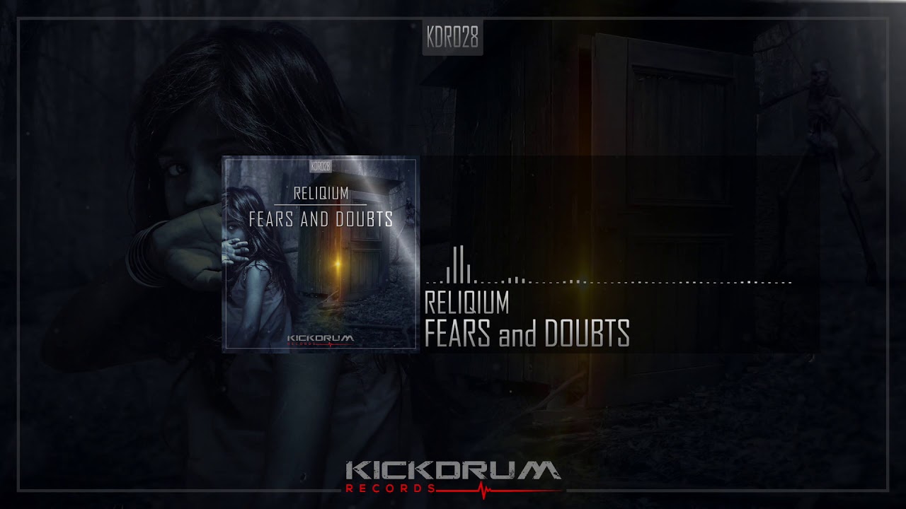 ReliQium - Fears And Doubts (KDR028)