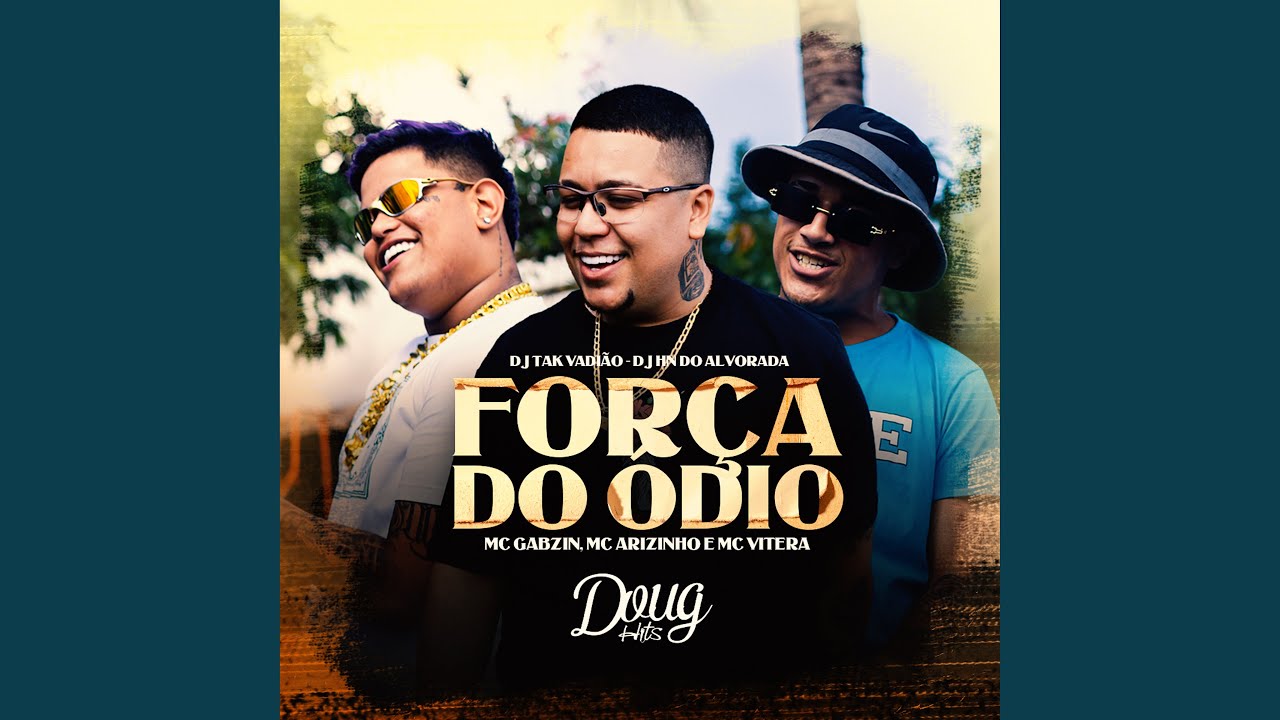 Força do Ódio