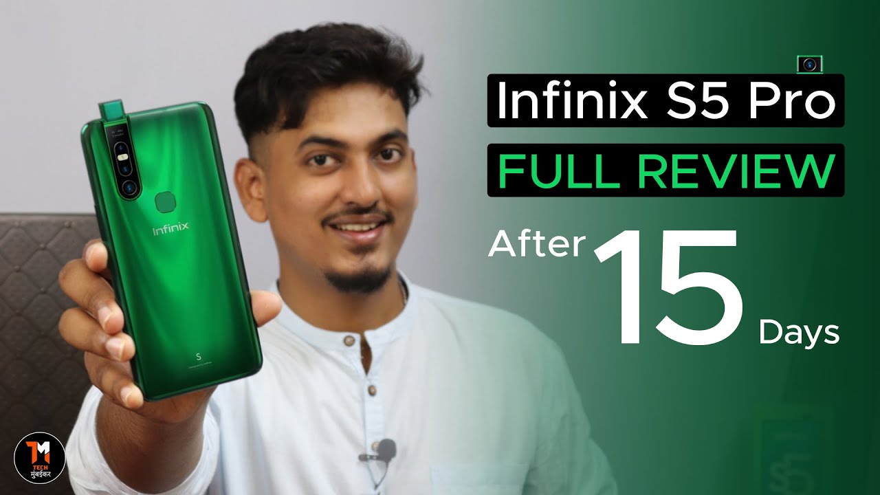 Infinix S5 Pro Full REVIEW after 15 Days 🔥 | Tech Mumbaikar