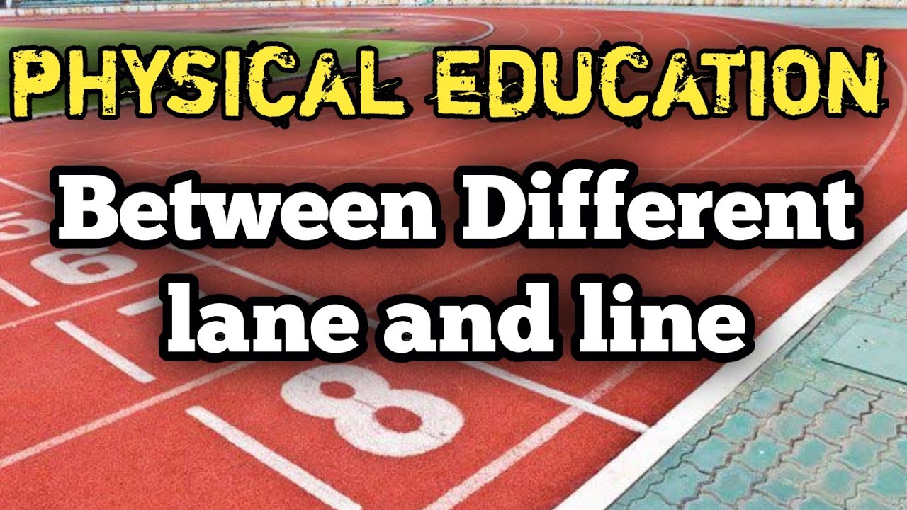 between different lane and line | physical education | ugc net | sports | 400m track