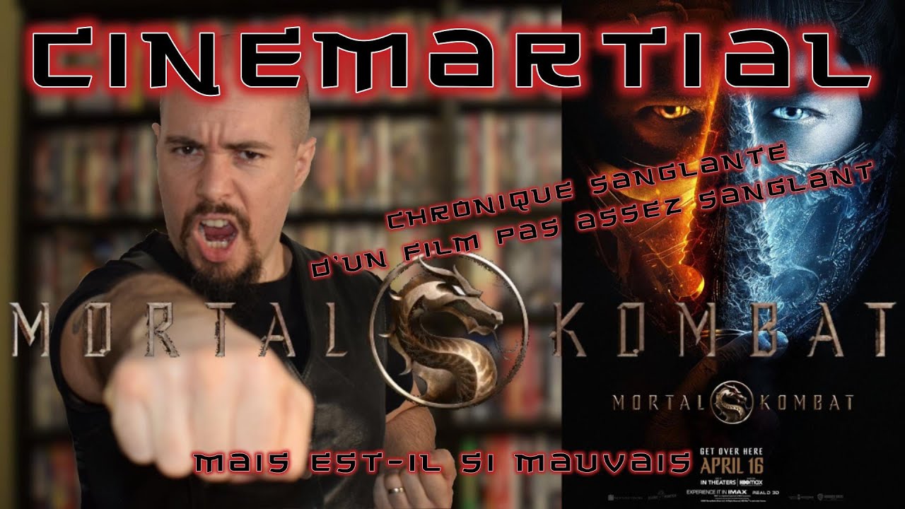 Cinémartial Mortal kombat (2021)