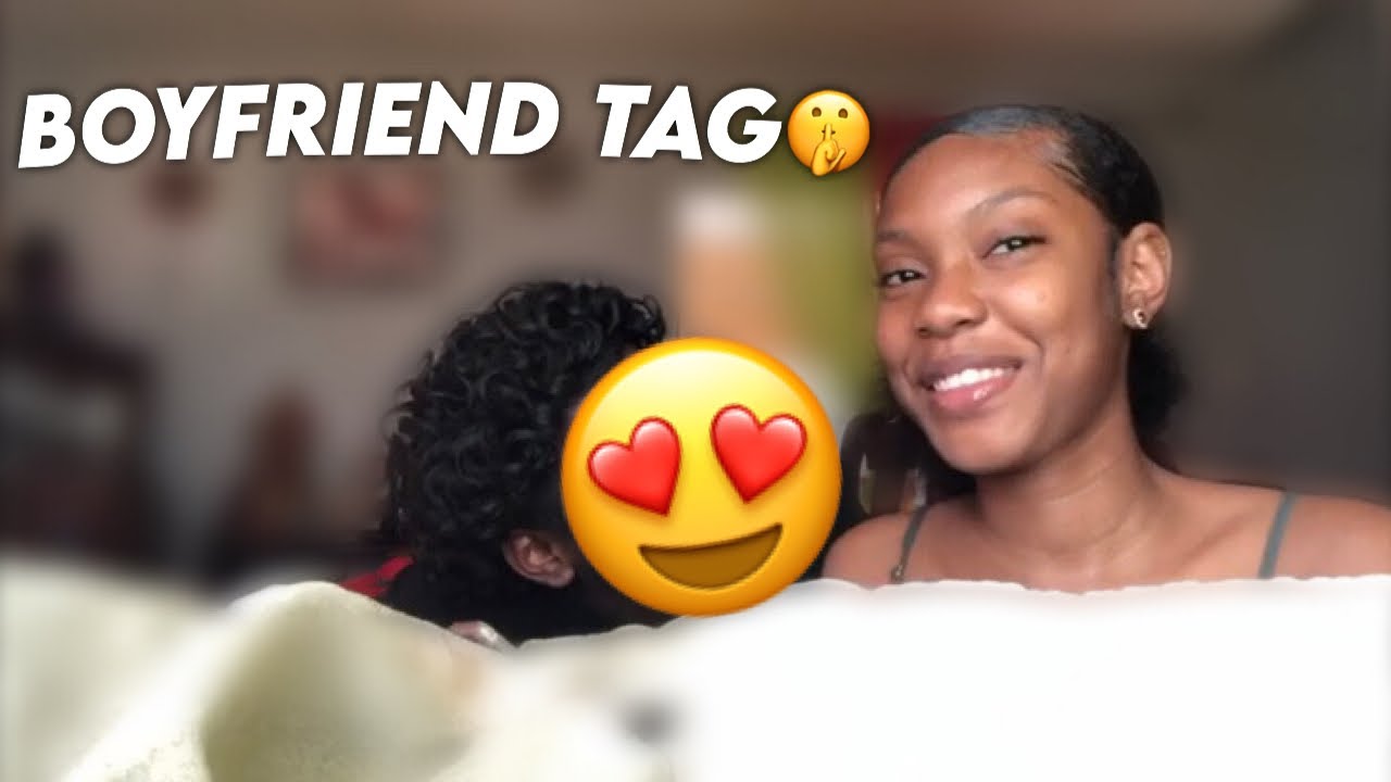 BOYFRIEND TAG!