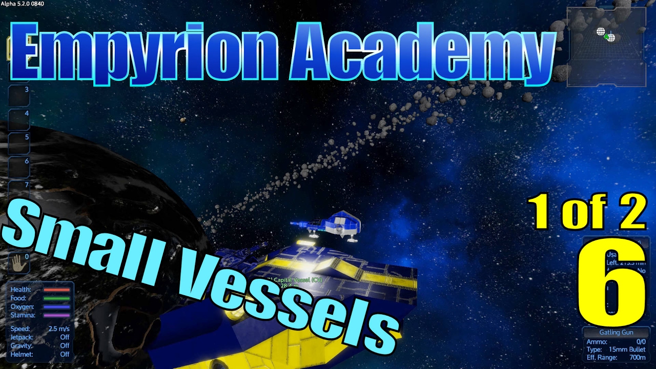 Empyrion Academy - Small Vessels (1of2)