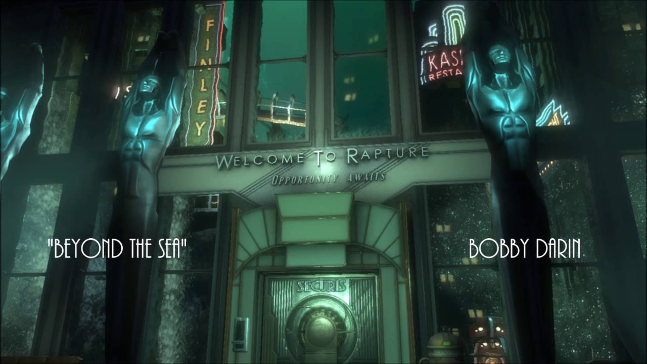 Bioshock - Beyond the Sea - Bobby Darin