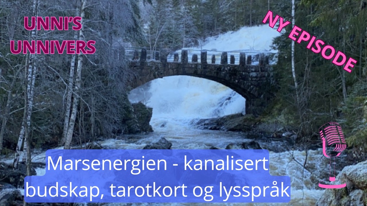 Episode 69 - Marsenergien - kanalisert budskap, tarotkort og lysspråk
