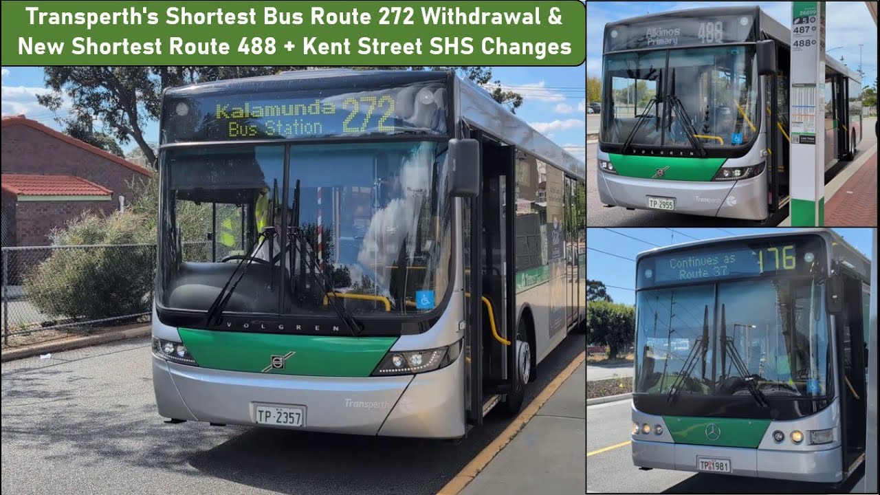 Transperth's Shortest Bus Route 272 Withdrawal & New Shortest Route 488 + Kent Street SHS Changes