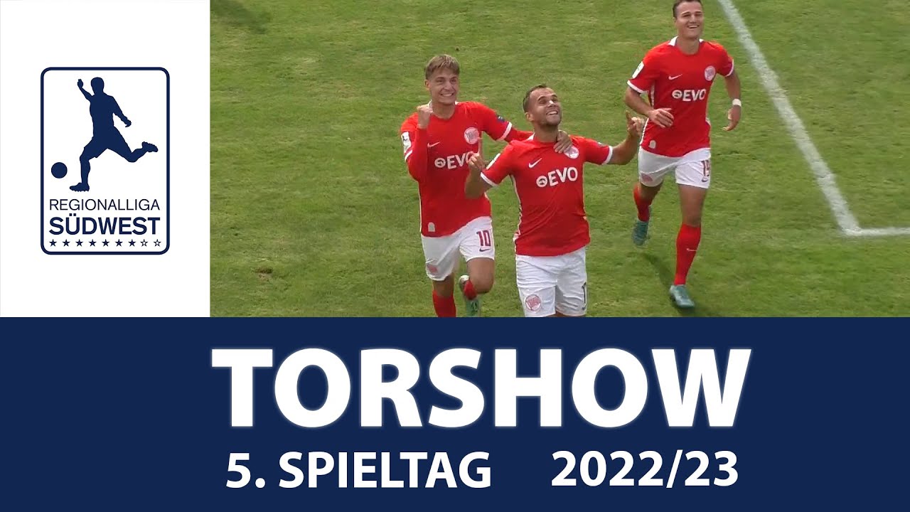Torshow 5. Spieltag Regionalliga Südwest 2022/23