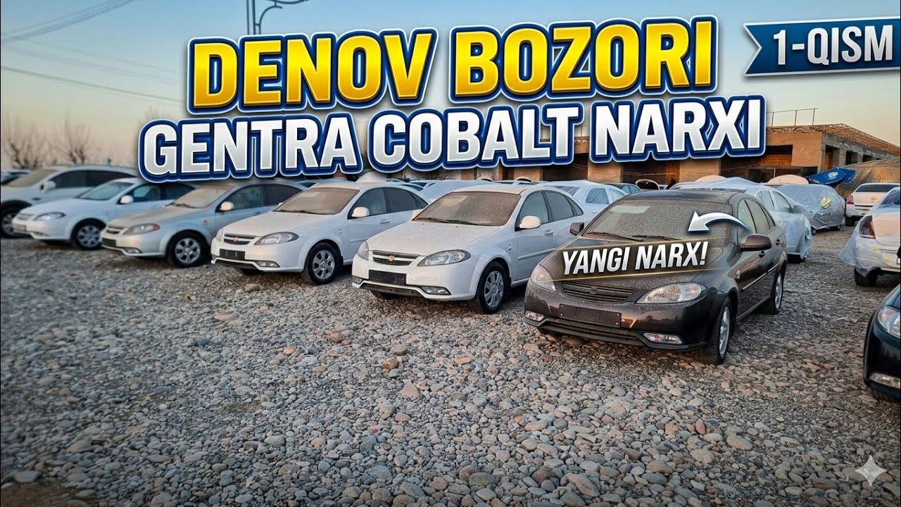 Denov Mashina bozori 1-Mart 1-Qism Cobalt Jetra Narxlari Variat Bor 2026 