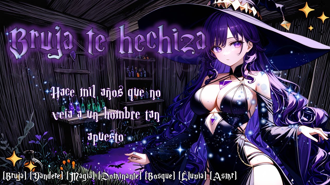 Bruja te hechiza (Roleplay Asmr) [Yandere, Dominante, Bosque, Lluvia] [F4M]