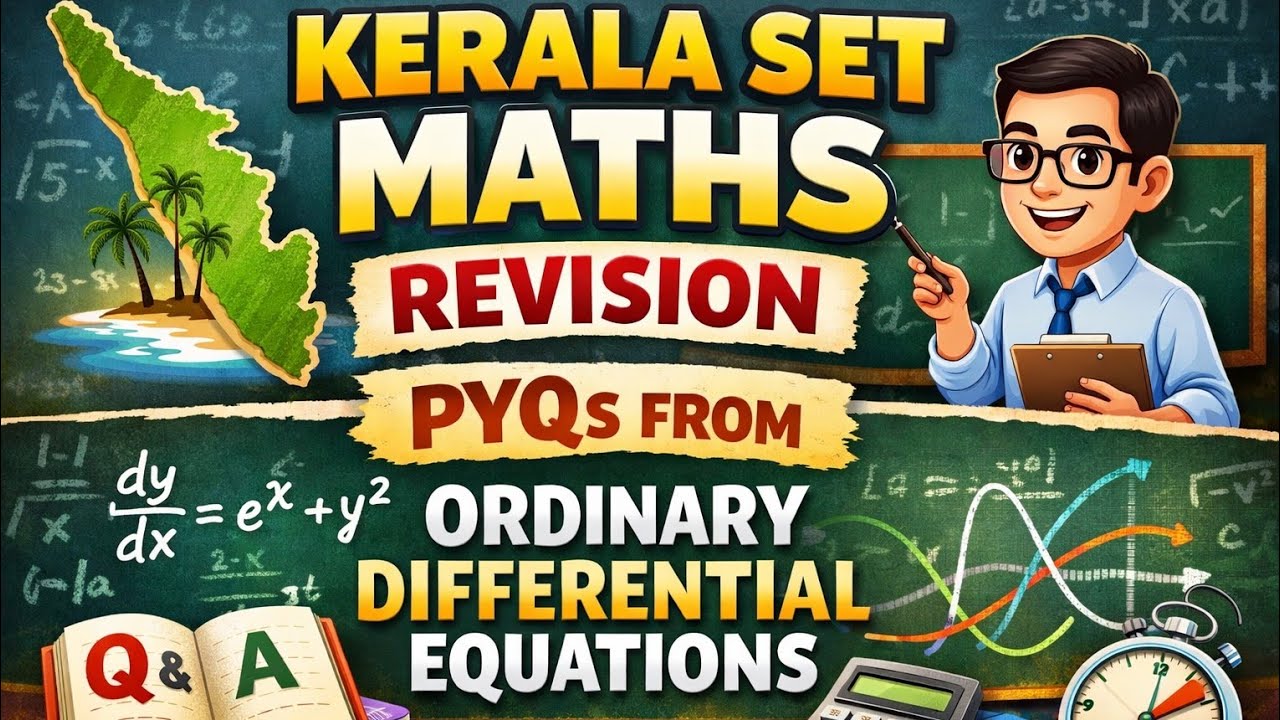KERALA SET MATHS REVISION||ORDINARY DIFFERENTIAL EQUATIONS 