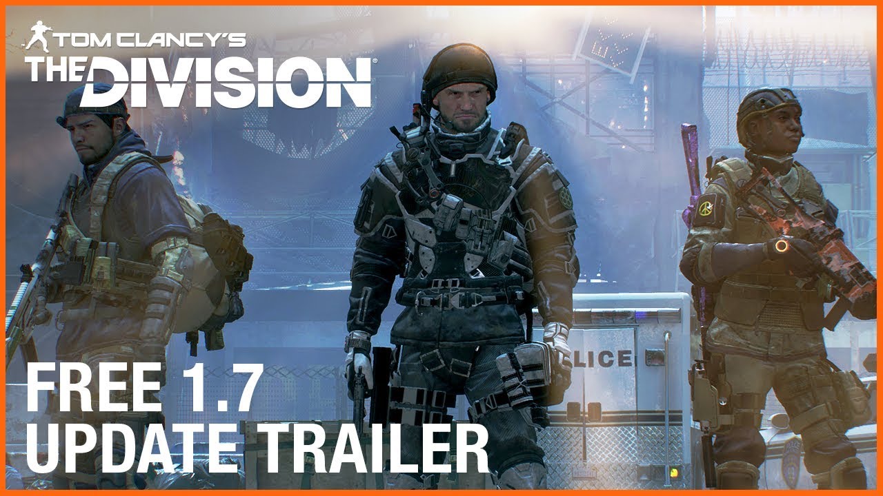 Tom Clancy&rsquo;s ​The Division​: 1.7 Free Update​ ​| Ubisoft [NA]