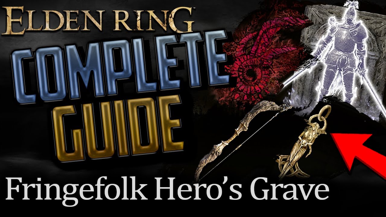 Elden Ring: Fringefolk Hero’s Grave Полное руководство (все секреты и скрытые предметы)