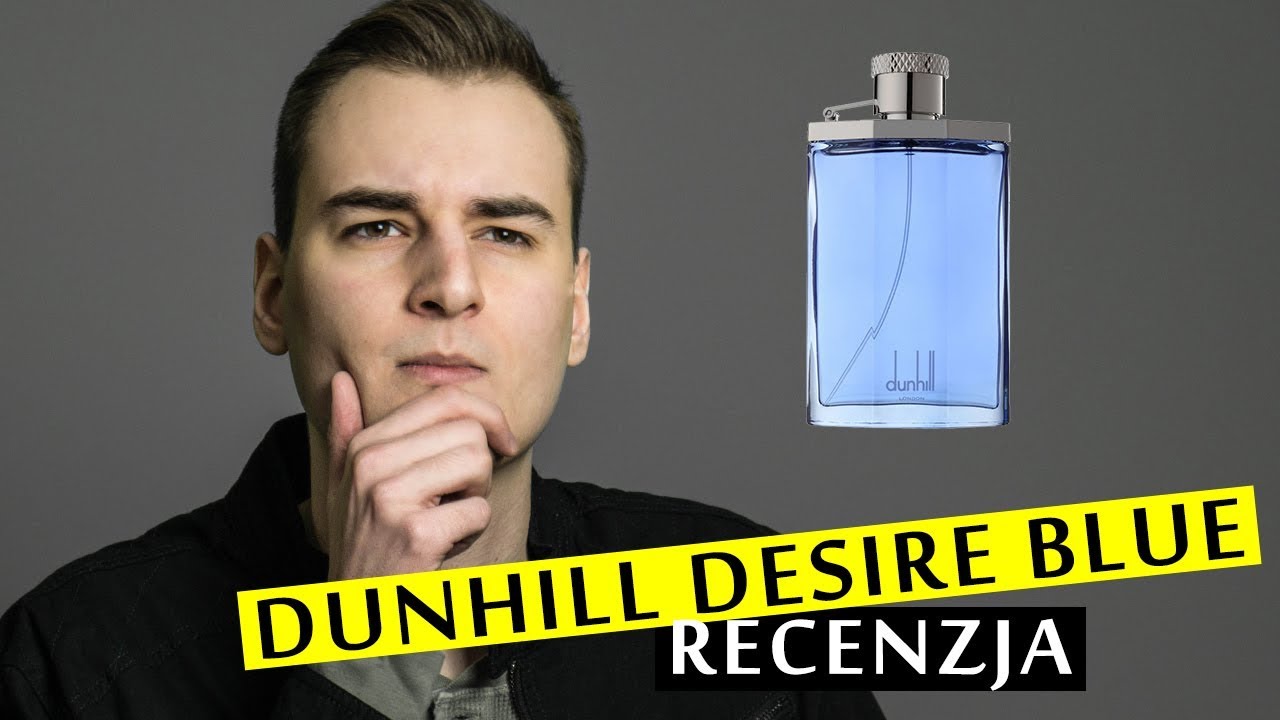 Dunhill Desire Blue - Recenzja