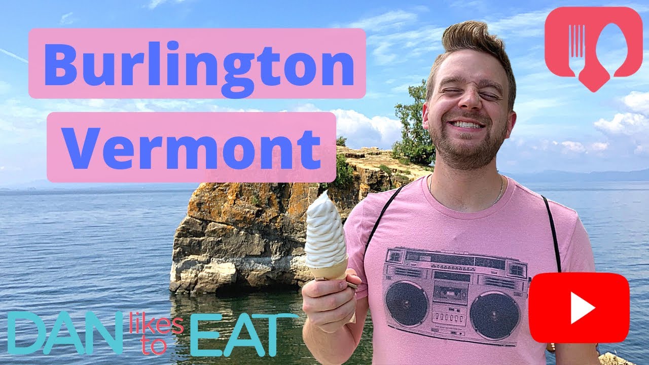 Top Things To Do In Burlington Vermont - Hikes, Food & More!