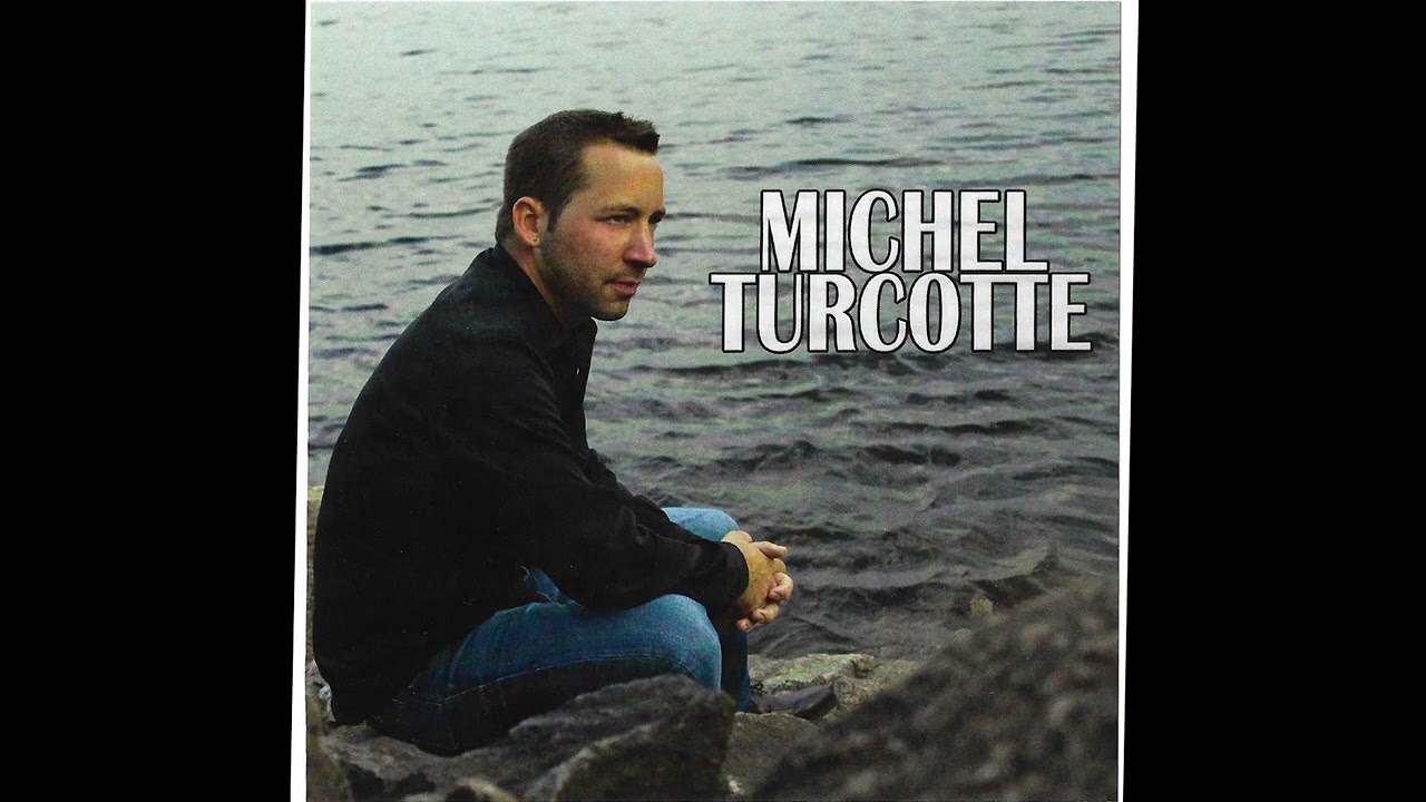 Si J'Étais Perdu — Michel Turcotte