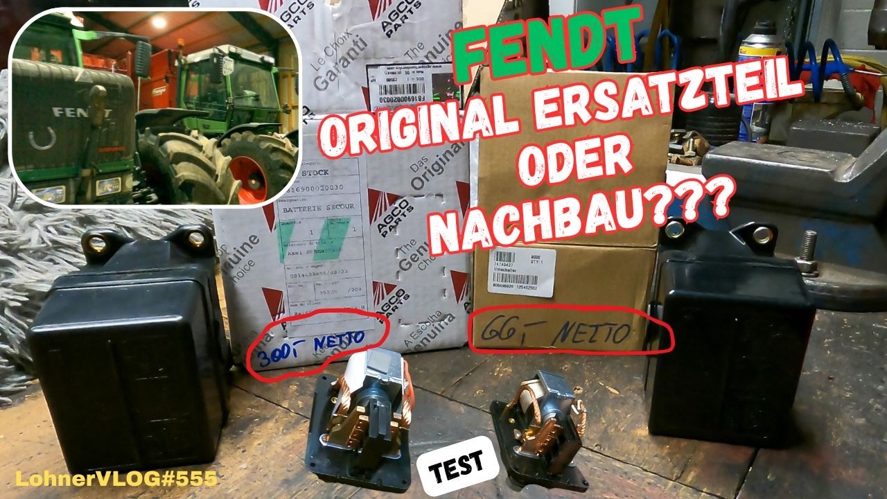 LohnerVLOG#555 Fendt Batterie-Umschaltrelais Original oder Nachbau? Wir vergleichen I LED Umbau
