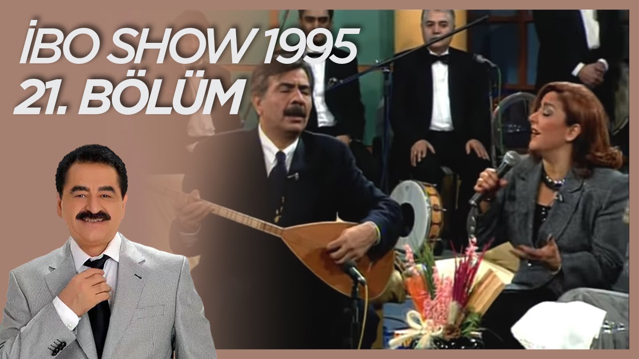 İbo Show 1995 21. Bölüm (Konuklar: Arif Sağ & Belkıs Akkale & Erdal Erzincan) #İboShowNostalji