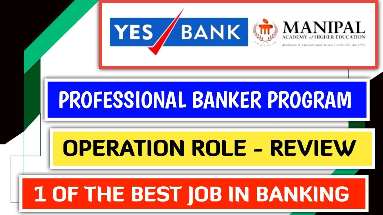 Yes Bank Professional Banker Program Job Review
