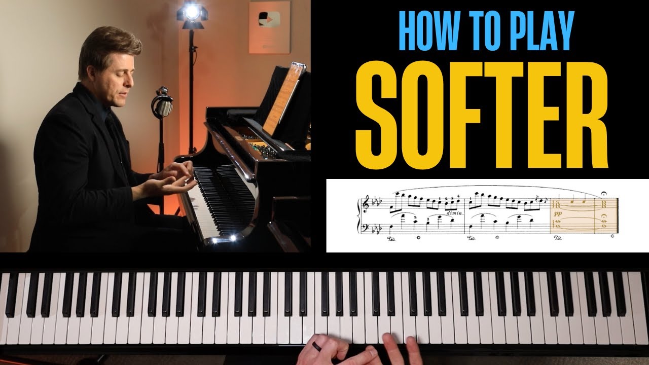 How To Play SOFTER At The Piano...My Top Tips For Success