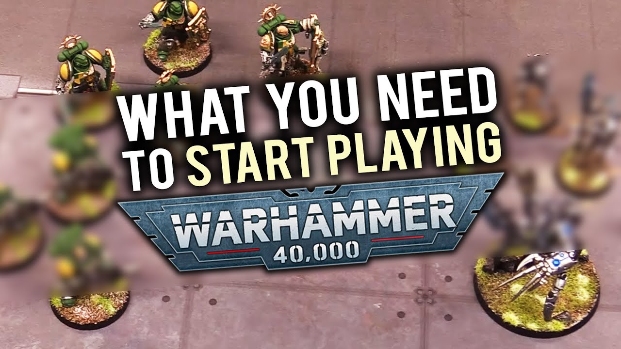What You Need to Start Playing Warhammer 40k 9th Edition - How to Play 40k 9th Edition Ep 1