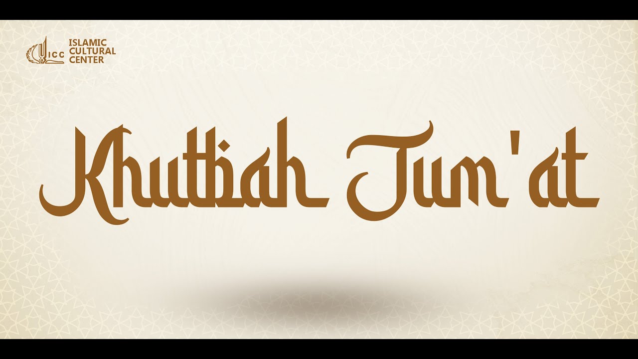 Khotbah Jum'at : Kunci kesuksesan: mengingat nikmat Allah swt #283