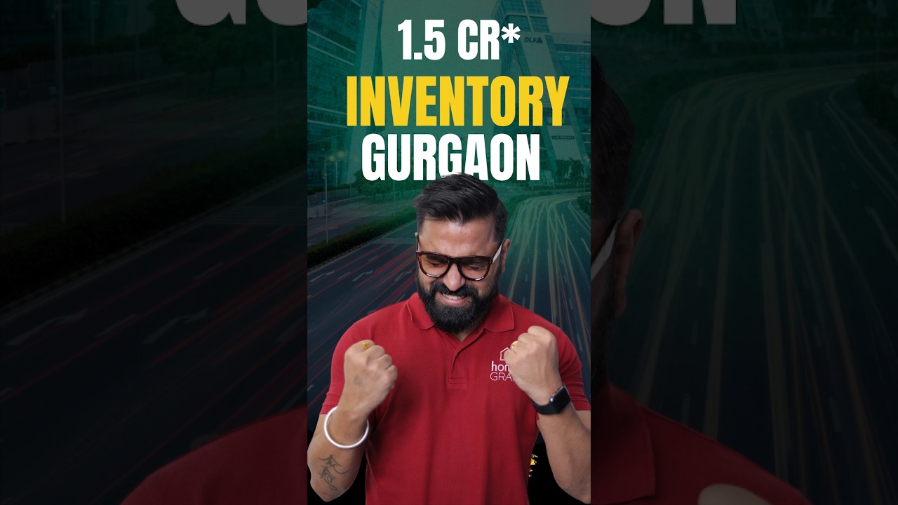₹ 1.5 CR* Inventory in Gurugram 