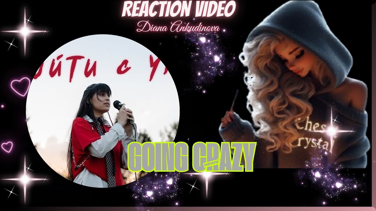 Diana Ankudinova - Going Crazy (Video Premiere, 2025) | REACTION