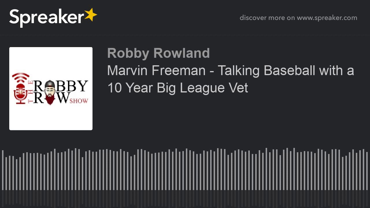 Marvin Freeman - Talking Baseball with a 10 Year Big League Vet