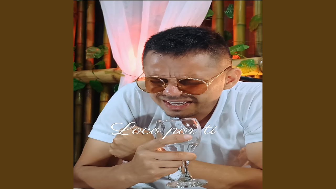 Loco por Ti