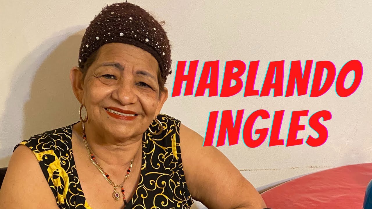 HABLANDO INGLES CON LA TÍA MARIA