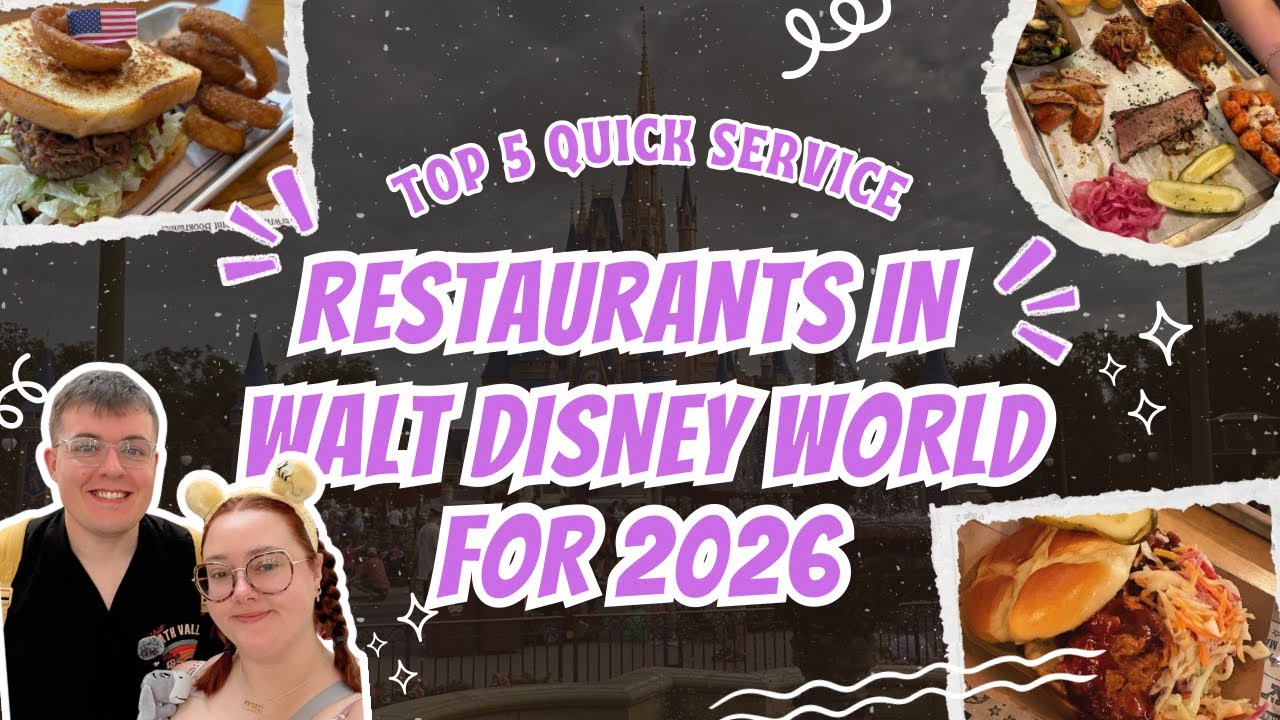 TOP 5 Quick Service Restaurants in Walt Disney World for 2026 | Disney Parks Food Review