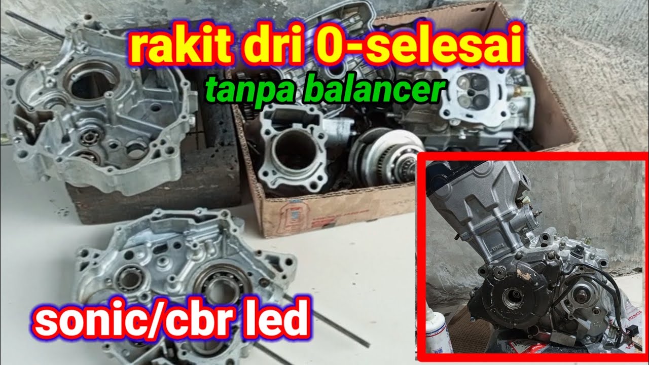 rakit mesin sonic k56 tanpa balancer