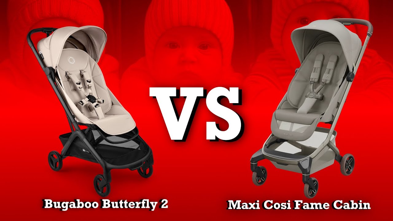 Bugaboo Butterfly 2 против Maxi-Cosi Fame Cabin: механика, комфорт, использование.