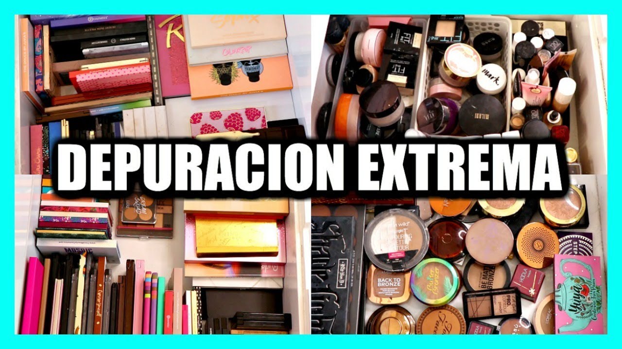 ULTRA MEGA DEPURACION DE MAQUILLAJE PARTE 2 | COLECCION Y ORGANIZACION
