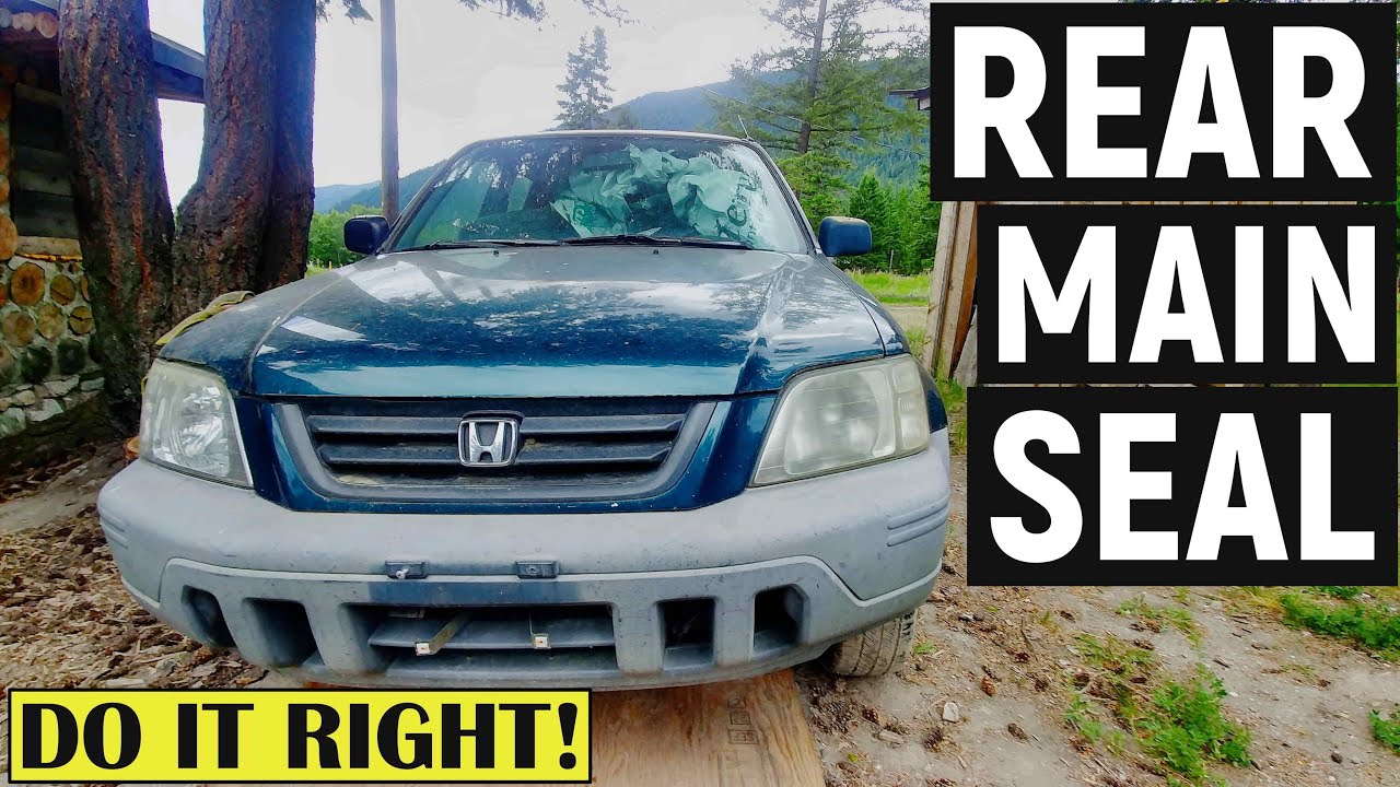 HONDA CR-V REAR MAIN CRANKSHAFT SEAL REPLACEMENT in Details | HONDA CRV 1997-2001