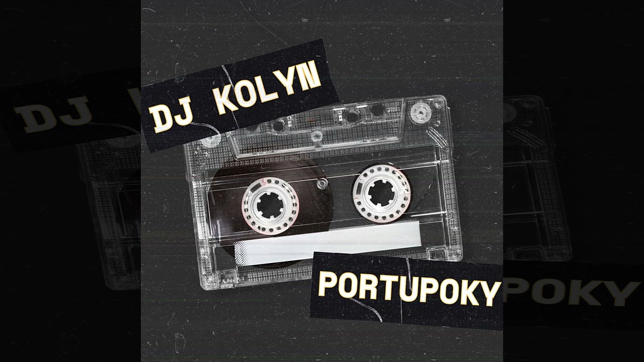 Dj Kolyn - PortuPoky