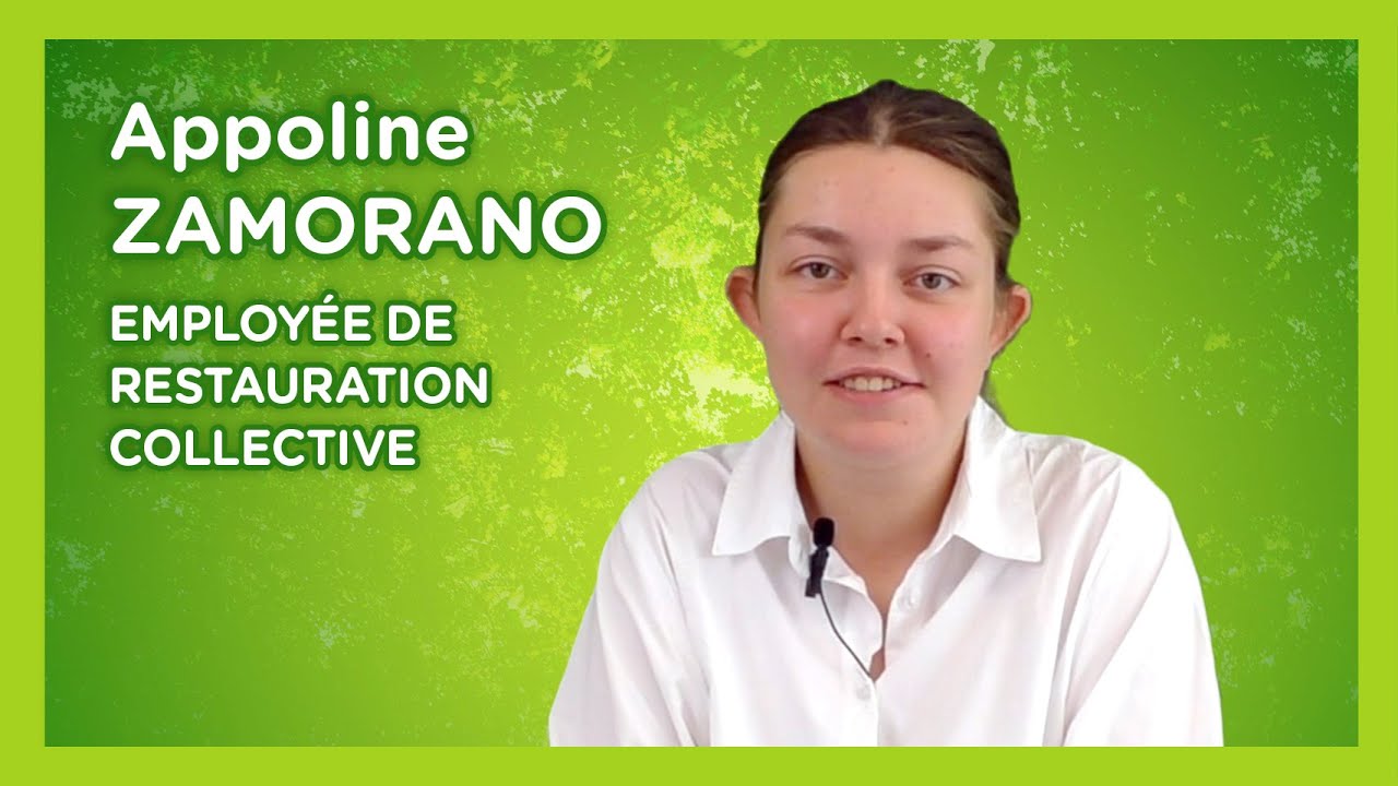 CV vidéo de Appoline Zamorano (Employée de Restauration Collective)