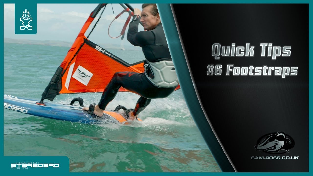 Windsurfing Quick Tips: Footstraps