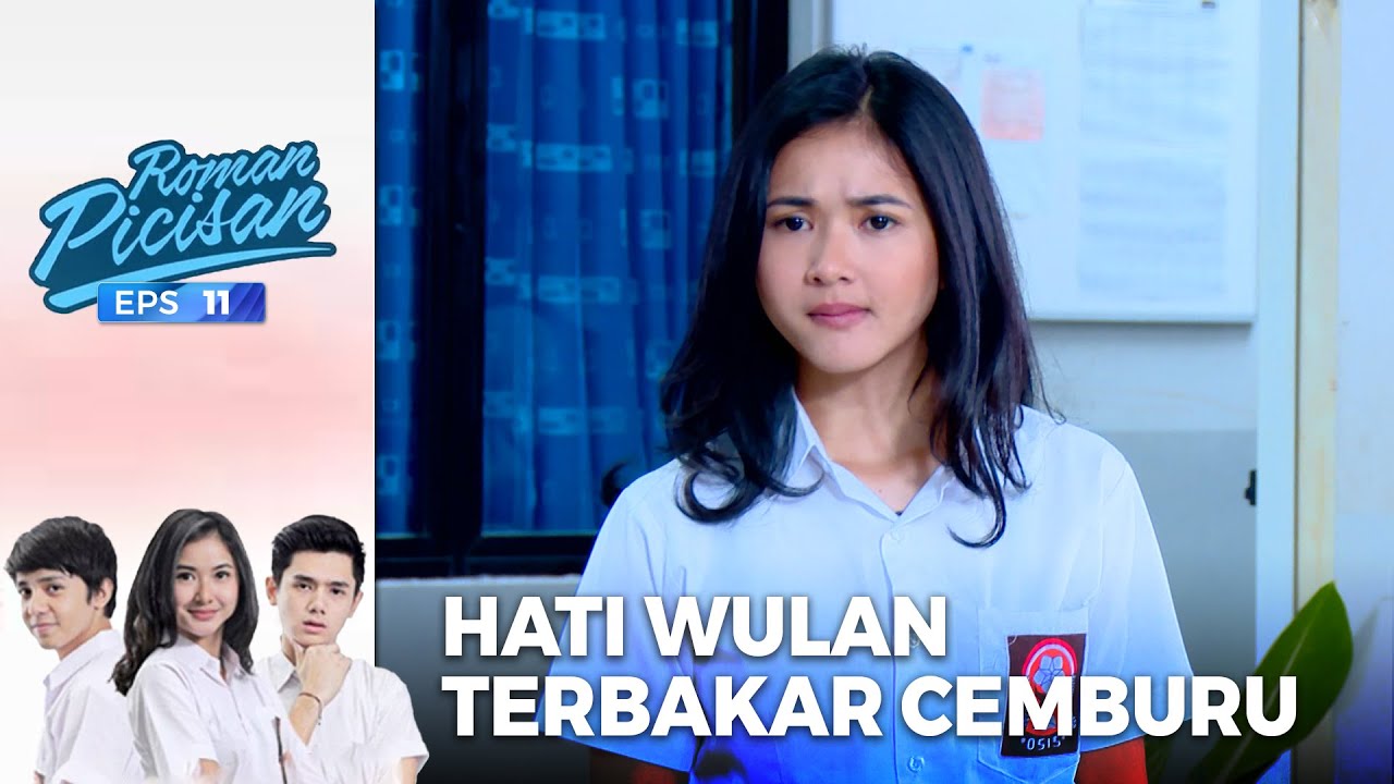 Hati Wulan Terbakar Cemburu | ROMAN PICISAN | EPS 11 | PART (6/7)