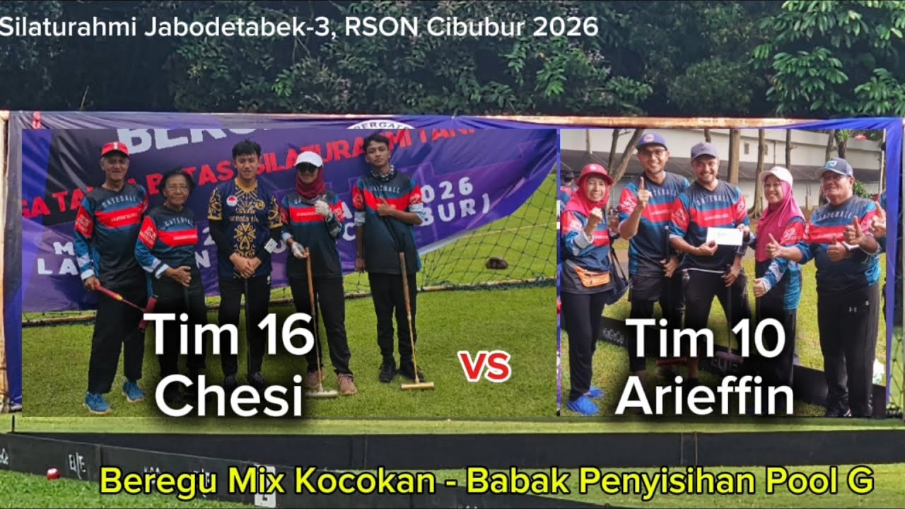 Jabodetabek-3 Pool G: Tim 16 capt Chesi vs Tim 10 capt Arieffin - Gateball Beregu Kocokan RSON 2026