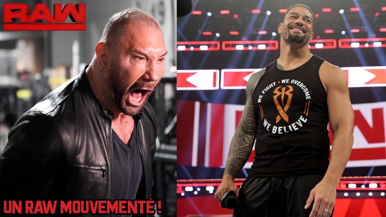 un RAW mouvementé ! (retour de Roman Reigns , Batista attaque Ric Flair )