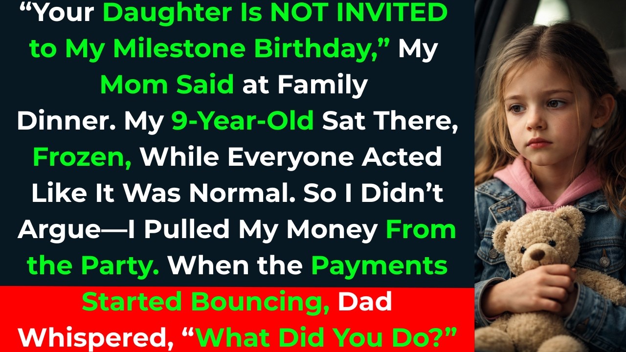 “Your Daughter Is NOT INVITED to My Milestone Birthday,” My Mom Announced at Dinner