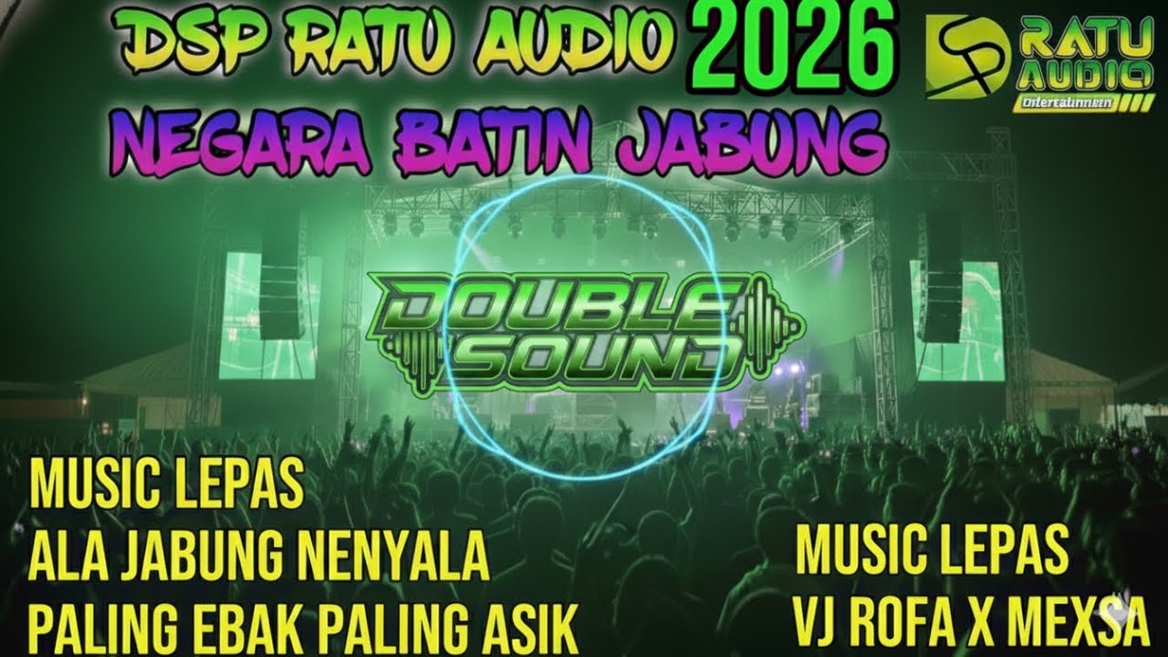 🟢NEW RATU AUDIO MUSIC 2026‼️SPESIAL EDISI JABUNG MUSIC LEPAS REMIX FULLBASS VJ ROFA#ratuaudio #dj 