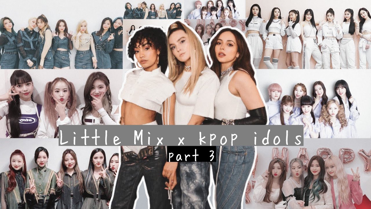 Little Mix x kpop idols interactions pt.3