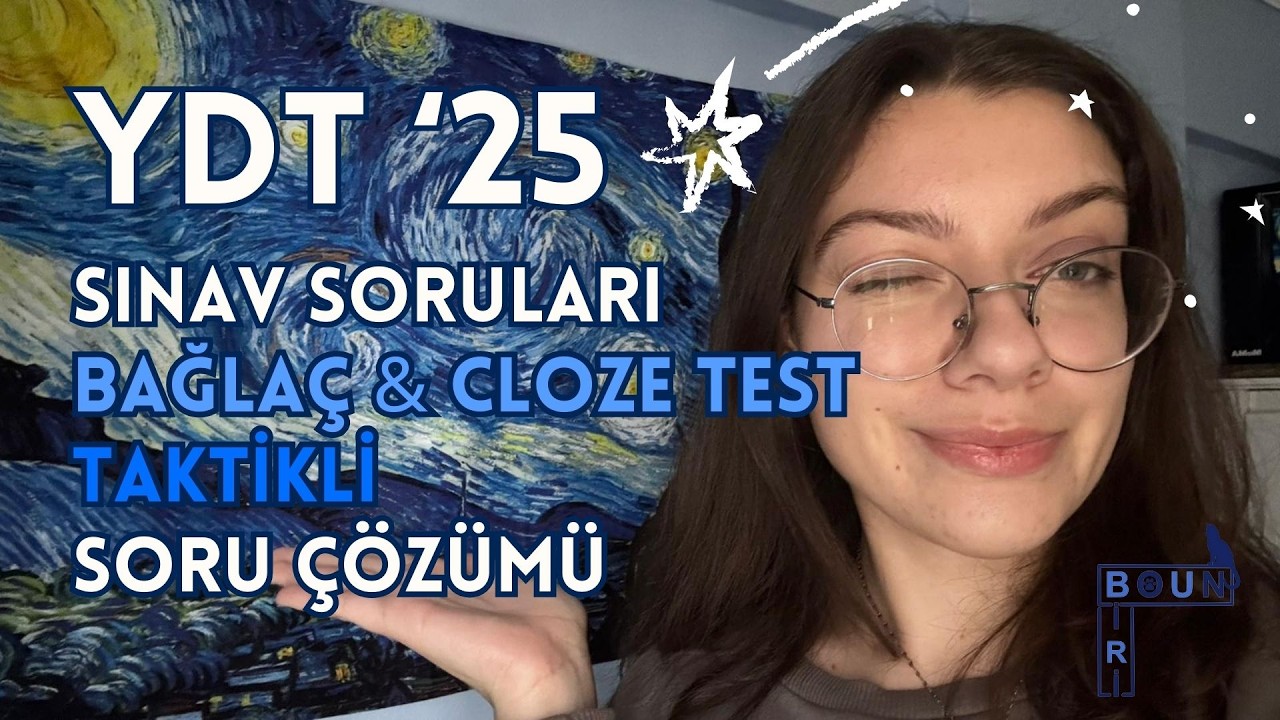TAKTİKLERLE YDT 2025 ÇÖZÜYORUZ! | Bağlaçlar & Cloze Test