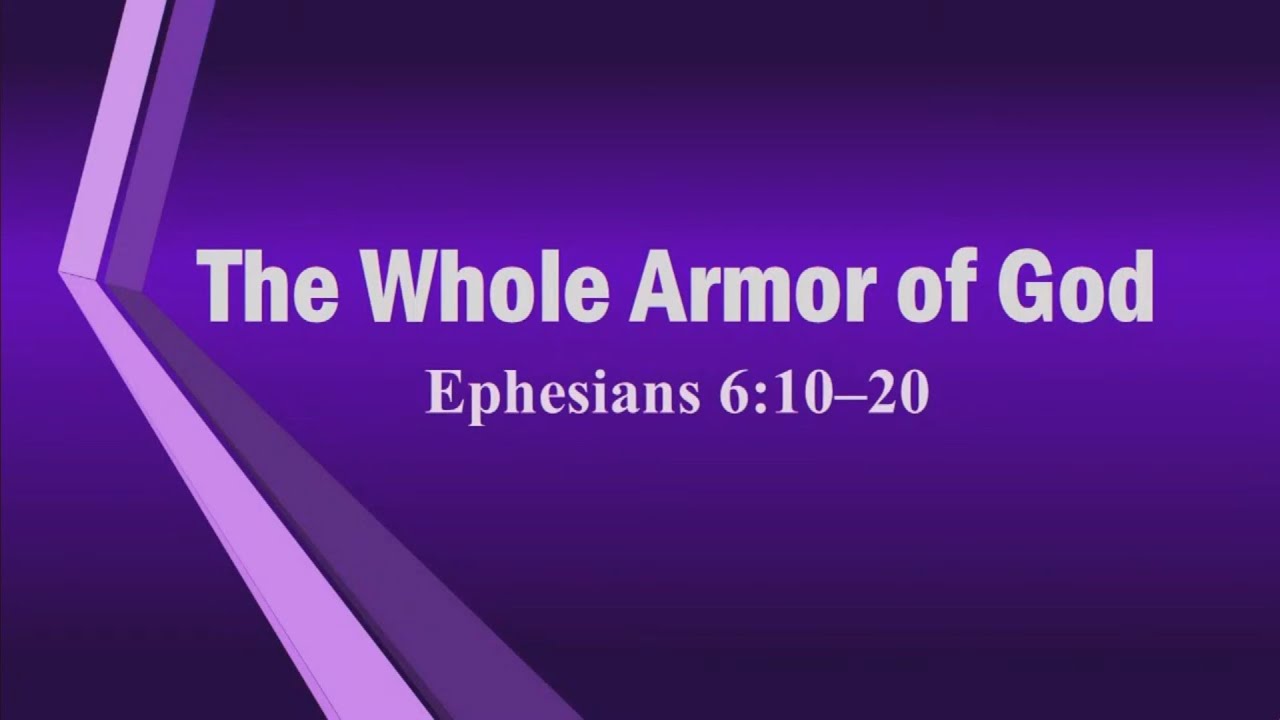 The Whole Armor of God - Pastor Jon Matthews