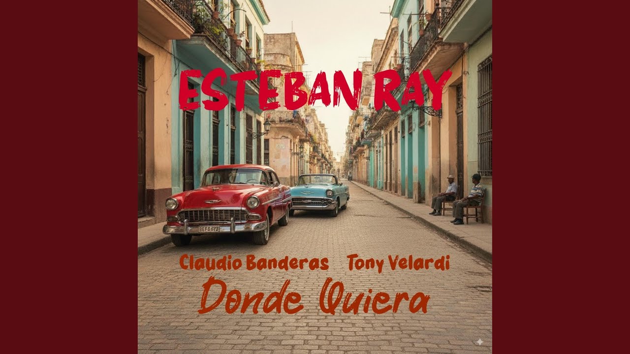 Donde Quiera (feat. Tony Velardi & Claudio Banderas)